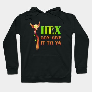 Hex Gon Give it To Ya Warlock Hoodie